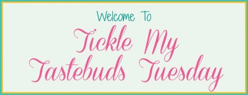 Tickle My Tastebuds Tuesday Guest Host #2