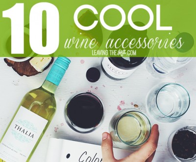 10 cool wine accessories all wine lovers need