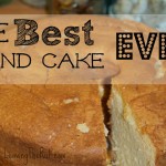 The Best Pound Cake EVER!!!