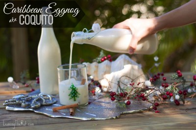 Caribbean Eggnog, aka Coquito at the Friday Afternoon Happy Hour!