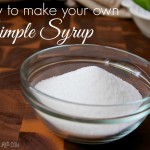 How To Make Your Own Simple Syrup